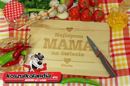 Najlepsza Mama na świecie - Deska do krojenia 
